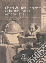 I libri di Don Ferrante nella Biblioteca Ambrosiana libro