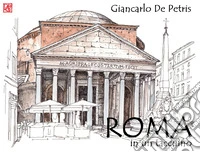 Roma in un taccuino. Ediz. illustrata libro