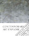 Contemporary art explore. Vol. 1: International artists libro