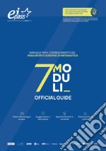 EIPASS 7 moduli. Manuale per il conseguimento del passaporto europeo di informatica