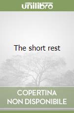 The short rest libro