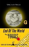 End of the world. Tours libro