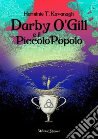 Darby O'Gill e il Piccolo Popolo libro