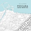 Pescara moto perpetuo libro di Sinibaldi Giacomo