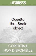 Oggetto libro-Book object
