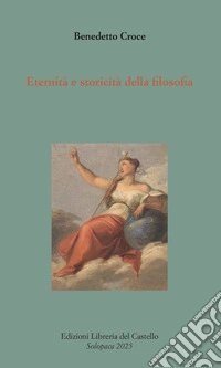 Eternità e storicità della filosofia libro