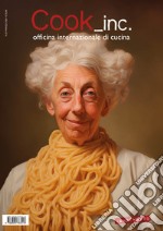 Cook_inc. Officina internazionale di cucina. Vol. 37 libro