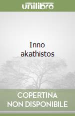Inno akathistos