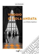 Un viaggio di sola andata libro