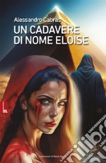 Un cadavere di nome Eloise libro