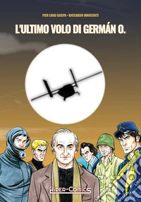 L'ultimo volo di Germán O. libro