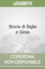 Storia di Biglie e Gioia libro