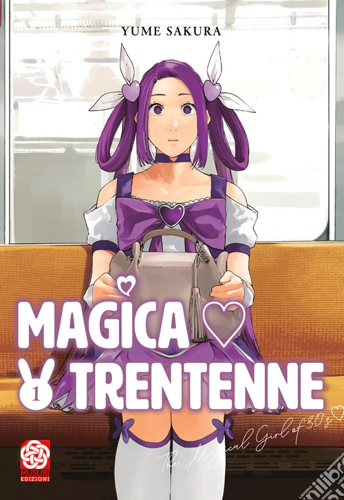 Magica trentenne. Vol. 1