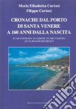 Cronache dal porto di Santa Venere a 160 anni dalla nascita. Il Tar condanna il comune di Vibo Valentia ad un maxi risarcimento libro