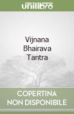 Vijnana Bhairava Tantra libro