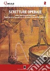 Scritture operaie. L'esperienza genovese 1970-2020: Pippo Carrubba, Francesco Currà, Vincenzo Guerrazzi, Giuliano Naria. Con una antologia di testi. Nuova ediz. libro