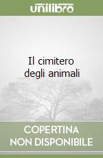 Il cimitero degli animali libro