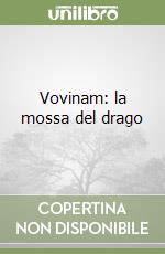 Vovinam: la mossa del drago libro