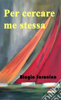 Per cercare me stessa libro