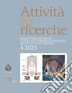 Attività e ricerche. Bollettino dei musei e degli istituti della cultura della Città di Treviso libro