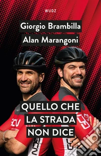 Quello che la strada non dice libro