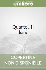 Quanto. Il diario