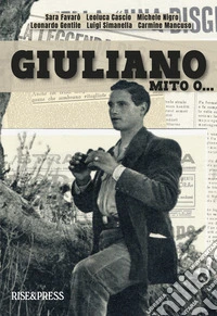 Giuliano: mito o... libro