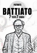 Battiato - 7 testi 7 chiavi libro