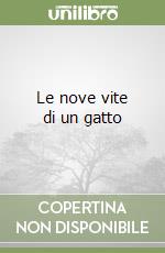 Le nove vite di un gatto libro