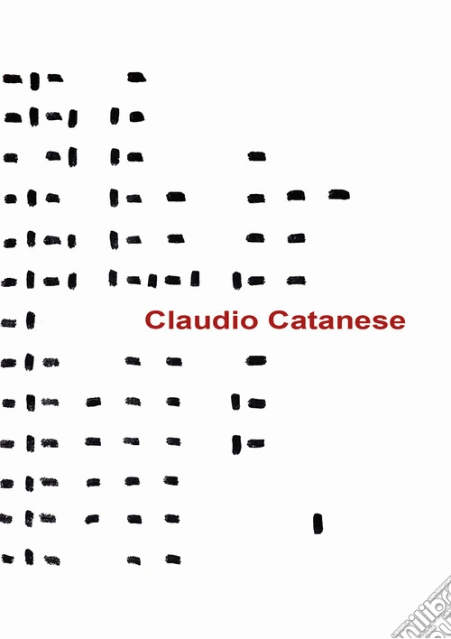 Claudio Catanese. Ediz. italiana e inglese