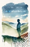 La Mistichella libro di Lamanna Floriano