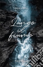 Lungo il fiume