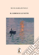 Il giorno e le notti