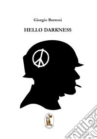 Hello darkness