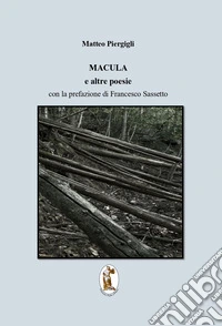 Macula e altre poesie libro