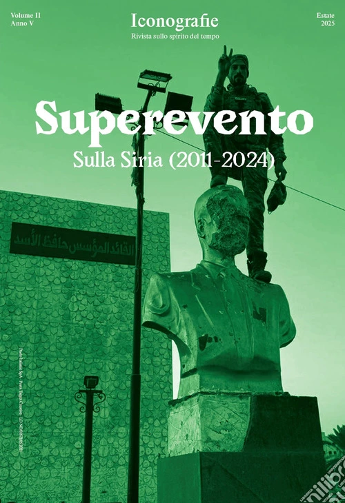 Superevento. Sulla Siria (2011-2024)