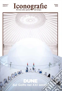 Iconografie. Rivista sullo spirito del tempo (2026). Vol. 2: Dune. Sul Golfo nel XXI secolo libro