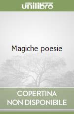 Magiche poesie