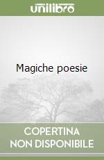 Magiche poesie libro