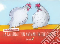 La gallina è un animale intelligente? libro