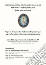 Programa de Superacion Profesional del profesor guia para la formacion del tecnico medio agropecuario