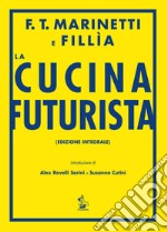 La cucina futurista libro