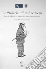 Le «bricciche» di Sacchetti. La storia di Rieti in 41 rari articoli di Angelo Sacchetti Sassetti