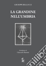 La grandine nell'Umbria libro