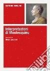 Interpretazioni di Montesquieu libro