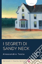 I segreti di Sandy Neck. Ediz. integrale libro