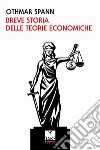 Breve storia delle teorie economiche libro