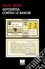 Autodifesa contro le banche