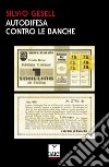 Autodifesa contro le banche libro