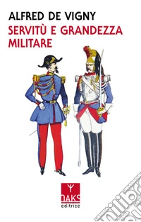 Servitù e grandezza militare